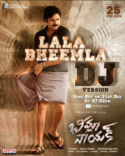 Bheemla Nayak' makers to release the DJ version of 'La La Bheemla' on New  Year's Eve! | Telugu Movie News - Times of India