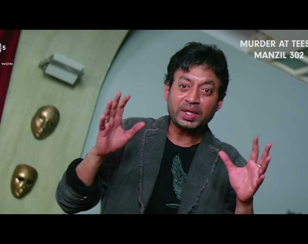 
'​Murder At Teesri Manzil 302' Trailer: Irrfan Khan, Ranvir Shorey and Lucky Ali starrer '​Murder At Teesri Manzil 302' Official Trailer

