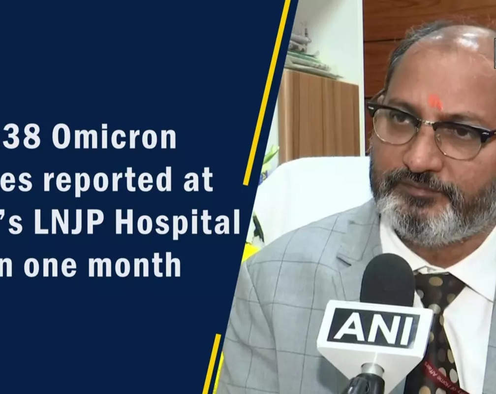 
138 Omicron cases reported at Delhi’s LNJP Hospital in one month
