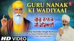Watch Latest Punjabi Bhakti Song &lsquo;Guru Nanak Ki Vadeyayi&rsquo; Sung By Bhai Varinder Singh Nirmaan