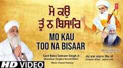 Watch Latest Punjabi Bhakti Song &lsquo;Mo Kau Too Na Bisaar&rsquo; Sung By Sant Baba Satnam Singh Ji