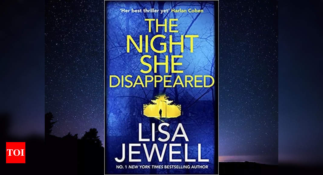 Micro review: 'The Night She Disappeared' by Lisa Jewell - Times of India