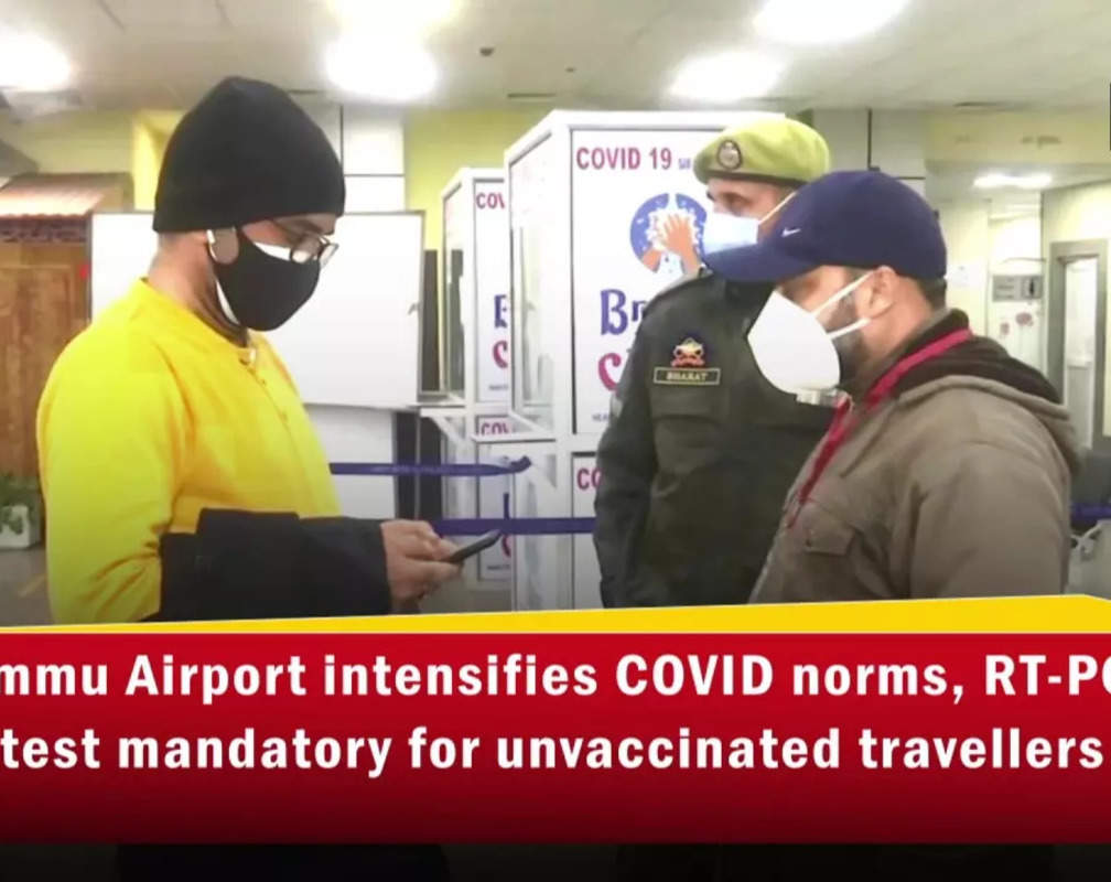 
Jammu Airport intensifies COVID norms, RT-PCR test mandatory for unvaccinated travellers
