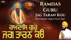 Watch Popular Punjabi Bhakti Song &lsquo;Ramdas Guru Jag Taran Kou&rsquo; Sung By Bhai Sukhjinder Singh Ji