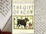 ​'The Gift of a Cow' by Munshi Premchand, translated by Gordon C. Roadarmel