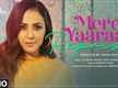 
Check Out New Hindi Hit Reprise Version Song - 'Mere Yaaraa' (Audio) Sung By Neeti Mohan
