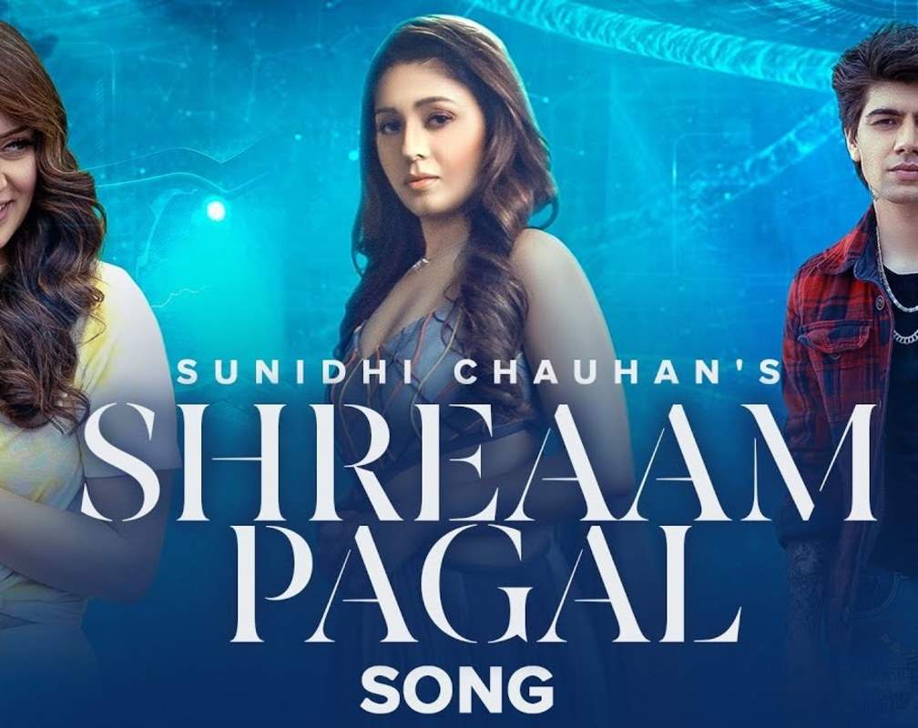 
Check Out New Punjabi Song Music Video - 'Shreaam Pagal' Sung By Sunidhi Chauhan Featuring Hansika Motwani And Puneet Kumar
