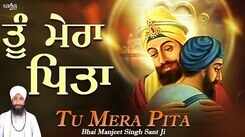Watch Popular Punjabi Bhakti Song &lsquo;Tu Mera Pita&rsquo; Sung By Bhai Manjeet Singh Sant Ji
