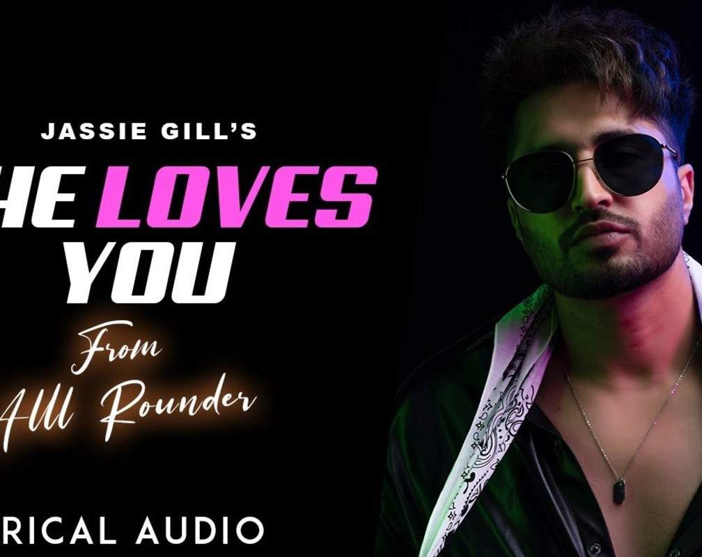 
Check Out Latest Punjabi Lyrical Song Music Audio - 'She Loves You' Sung By Jassie Gill
