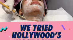 We Tried Hollywood’s Most Loved Facial 