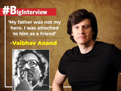 'My father was a sad man towards the end,' says Vaibhav Anand on Vijay Anand's birth anniversary - #BigInterview