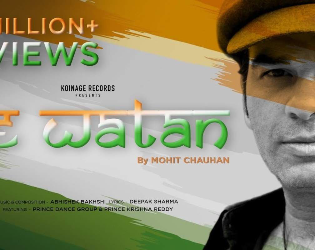 
Watch Patriotic Hindi Song Music Video - 'Ae Watan' Sung By Mohit Chauhan
