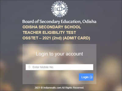 OSSTET Admit Card 2022 for second phase released, download here