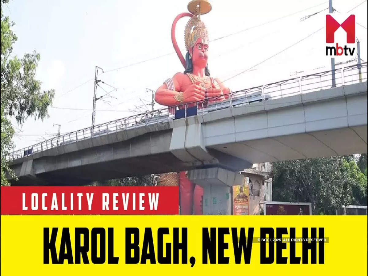 karol bagh: Locality Review: Karol Bagh, New Delhi - Times Property - Times of India Videos