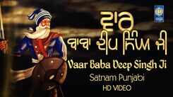 Watch Latest Punjabi Bhakti Song &lsquo;Vaar Baba Deep Singh Ji&rsquo; Sung By Baba Deep Singh Ji