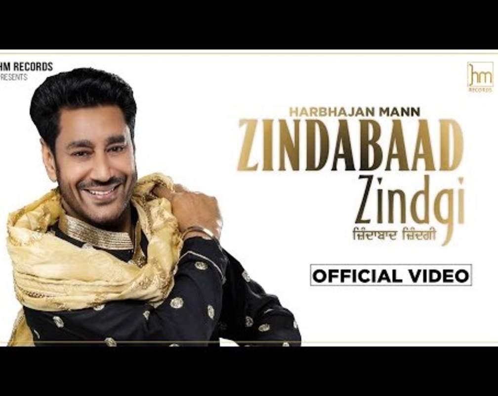 
Watch Latest Punjabi Official music Lyrical Video Song 'Zindabaad Zindgi' Sung By Harbhajan Mann

