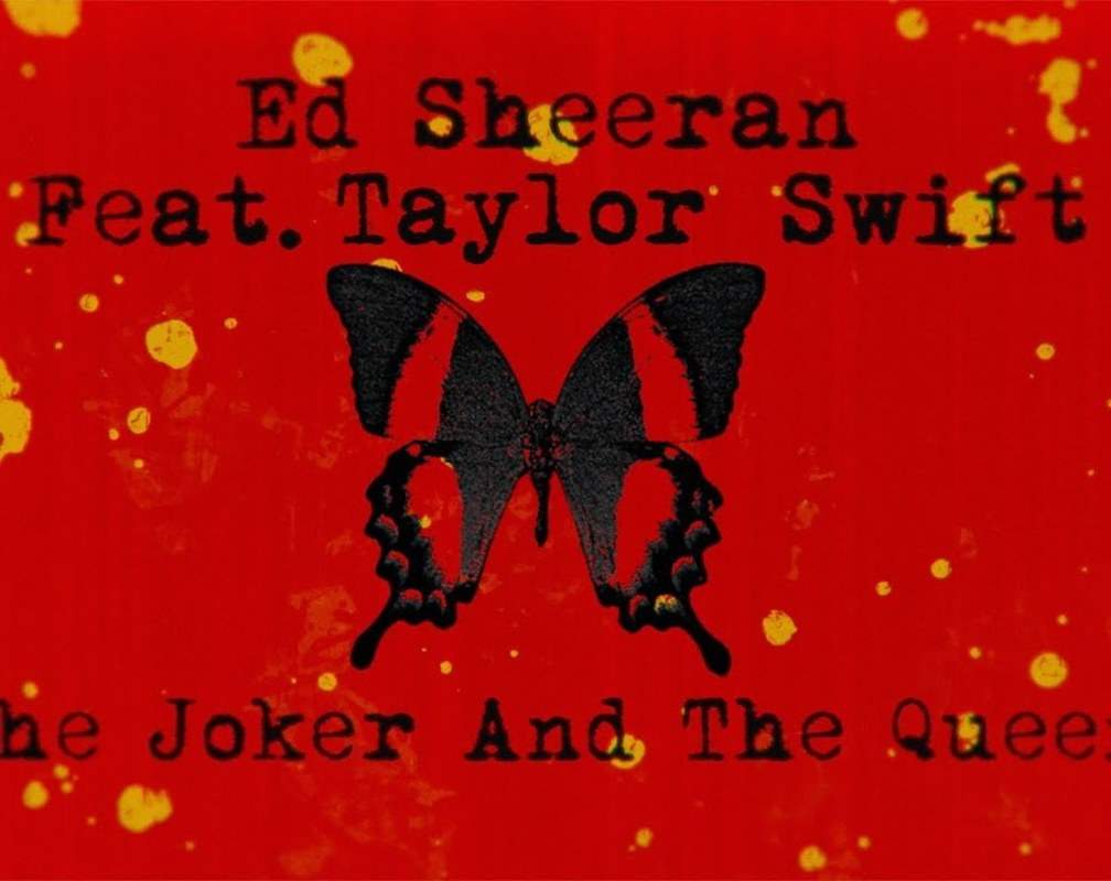 
Check Out Latest English Official Music Lyrical Video Song 'The Joker And The Queen' Sung By Ed Sheeran Featuring Taylor Swift
