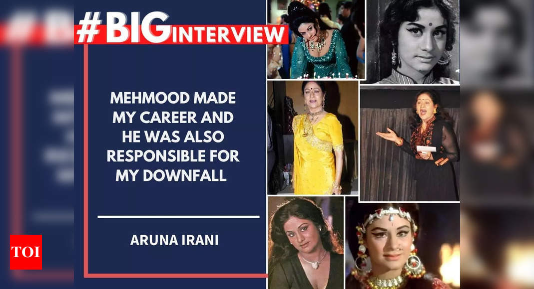 Aruna Irani: Mehmood made my career and he was also responsible for my downfall – #BigInterview! – Times of India