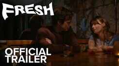 Fresh - Official Trailer