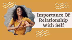 Importance Of Relationship With Self 