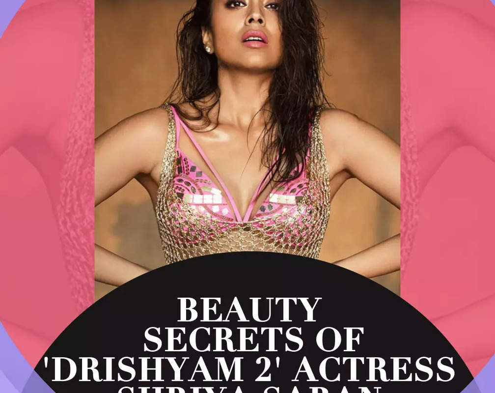 
Beauty secrets of 'Drishyam 2' actress Shriya Saran
