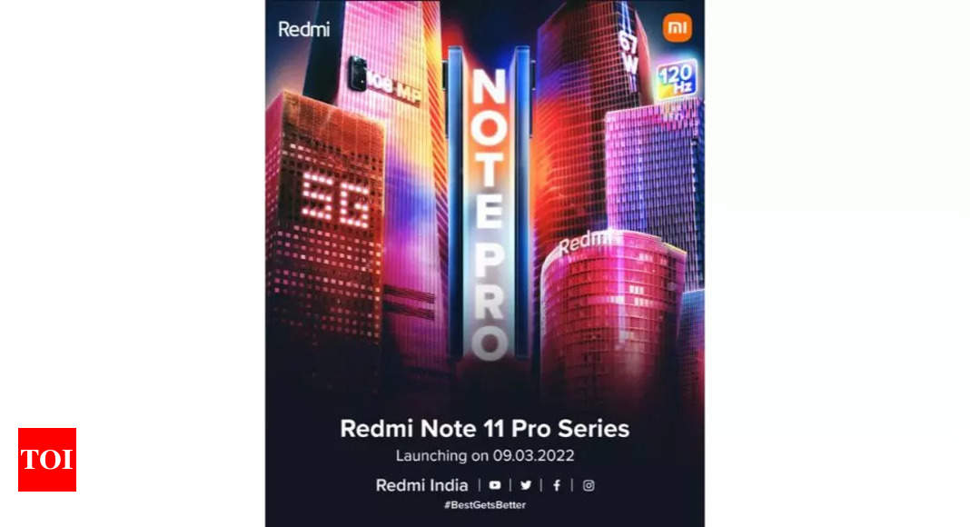 Xiaomi announces launch date of Redmi Note 11 Pro and Redmi Note 11 Pro Plus 5G in India – Times of India
