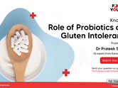 Role of Probiotics and Gluten Intolerance