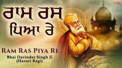 Watch Latest Punjabi Bhakti Song &lsquo;Ram Ras Piya Re&rsquo; Sung By Bhai Davinder Singh Ji Hazuri Ragi