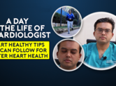 A day in the life of a cardiologist: Heart healthy tips you can follow for better heart health