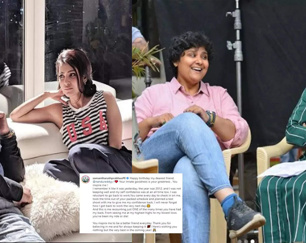 
Samantha Ruth Prabhu thanks friend Nandini for inspiring her 'to be a better friend' and helping through her 'lowest lows'
