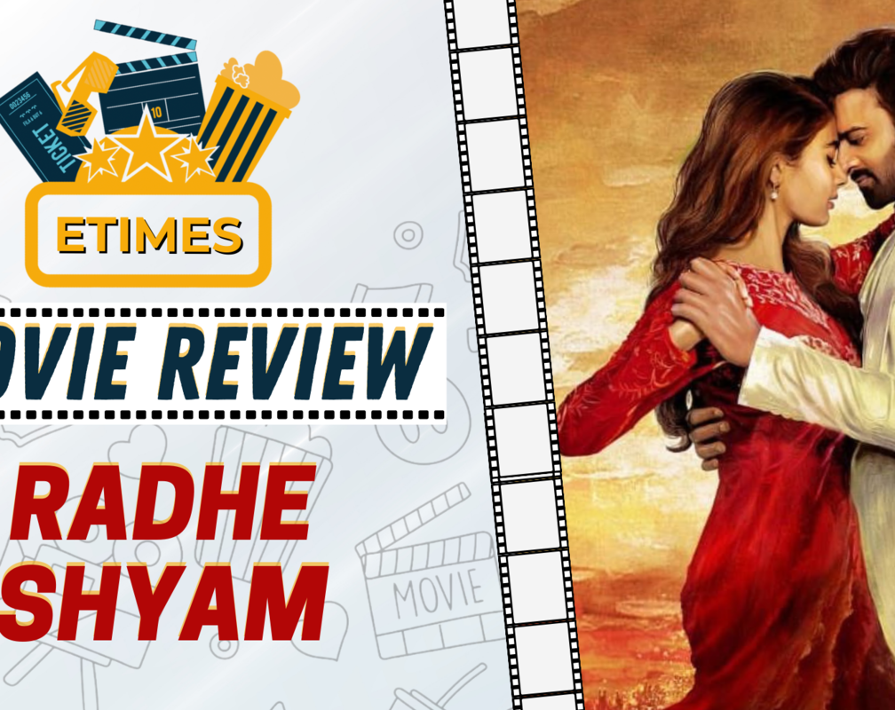 
ETimes Movie Review, Radhe Shyam: Prabhas shines bright in a dull period romance
