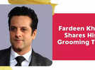 
Fardeen Khan Shares His Grooming Tips
