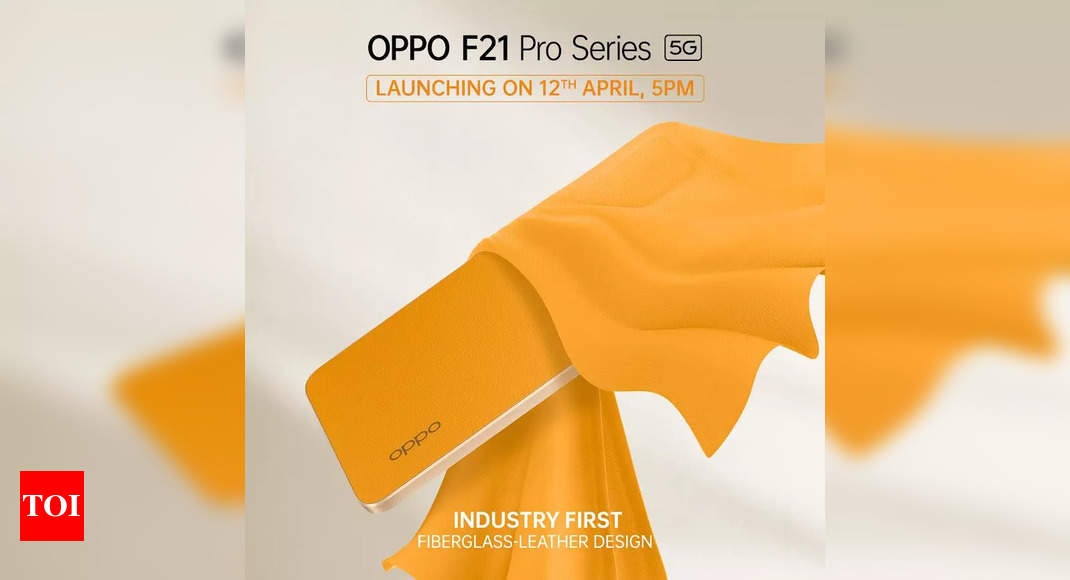 Oppp F21 Pro series to launch in India on April 12 – Times of India