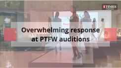 Overwhelming response at the PTFW auditions