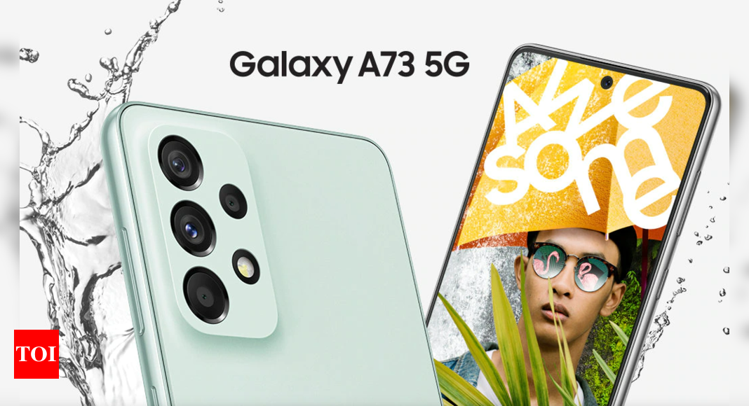 samsung:  Samsung Galaxy A73 is now up for pre-reserve, check offers, benefits and more – Times of India