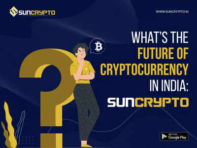 Advt: Decoding the future of cryptocurrency in India