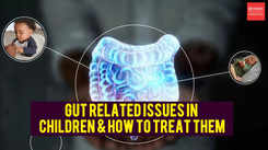 Gut Related Issues In Children & How To Treat Them