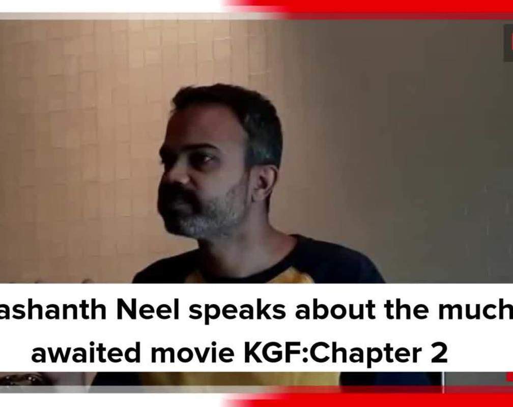 
Prashanth Neel speaks about the much awaited release KGF:Chapter 2
