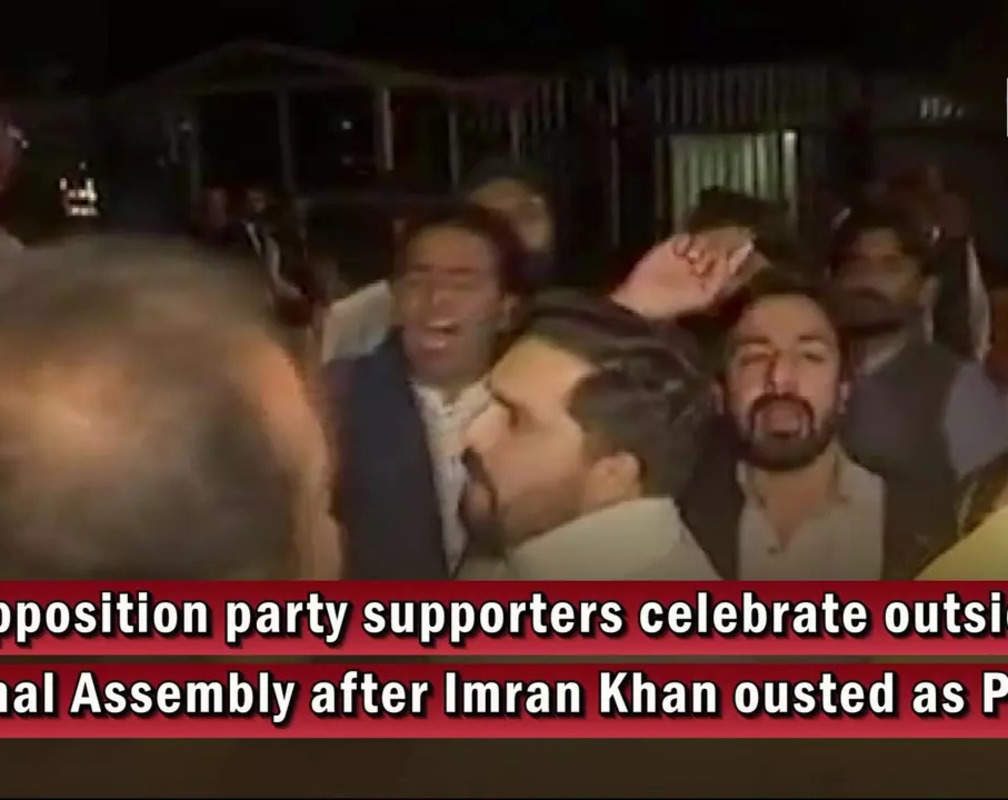 
Opposition party supporters celebrate outside National Assembly after Imran Khan ousted as Pak PM
