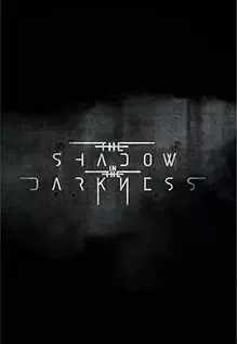 The Shadow In The Darkness