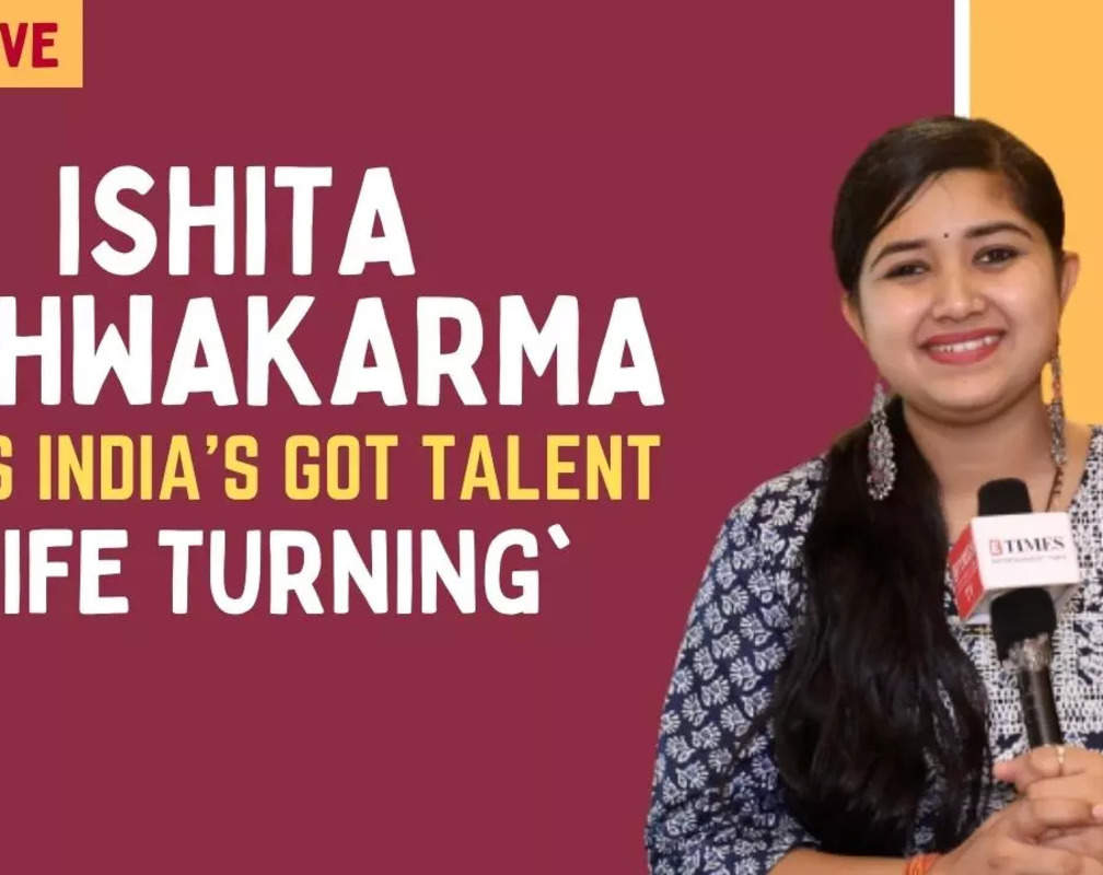 
India's Got Talent first runner-up Ishita Vishwakarma: Offer by Manoj Sir was like a dream
