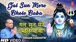 Watch Latest Punjabi Bhakti Song &lsquo;Gal Sun Mere Bhole Baba' Sung By Tarsem Agnihotri