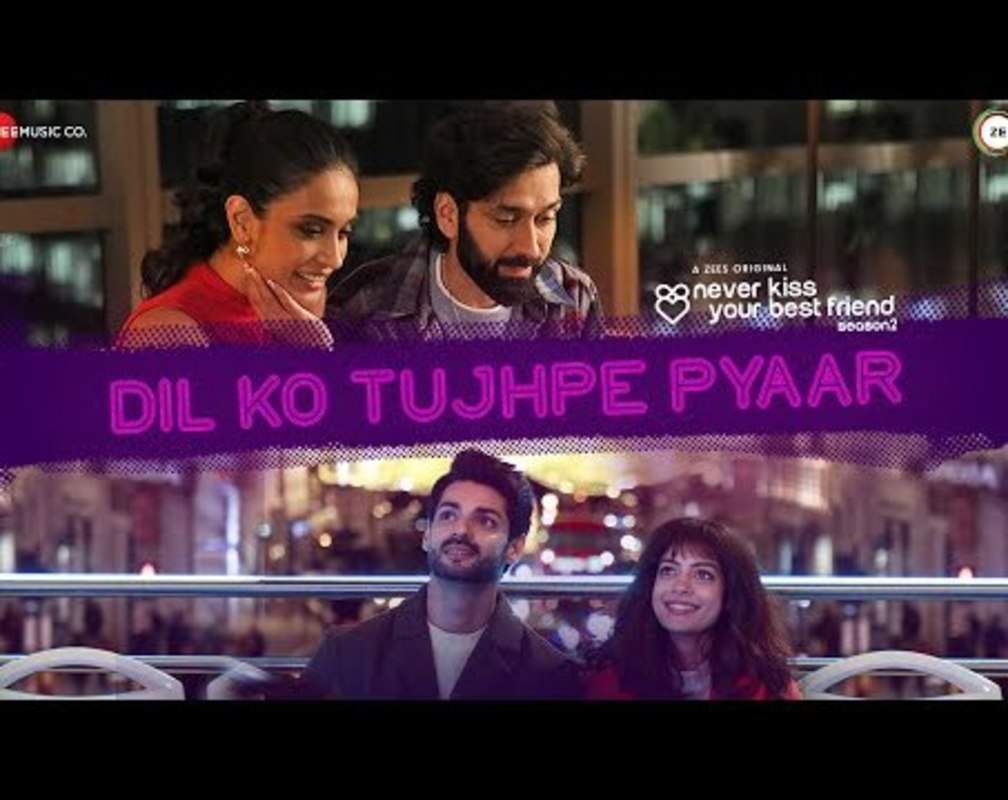 
Never Kiss Your Best Friend S2 | Song - Dil Ko Tujhpe Pyaar
