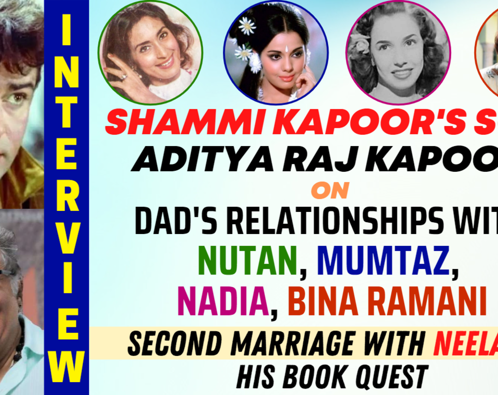 
Shammi Kapoor's Son Aditya Raj Kapoor On Dad's Romance With Nutan, Mumtaz | Geeta Bali & Neela Devi
