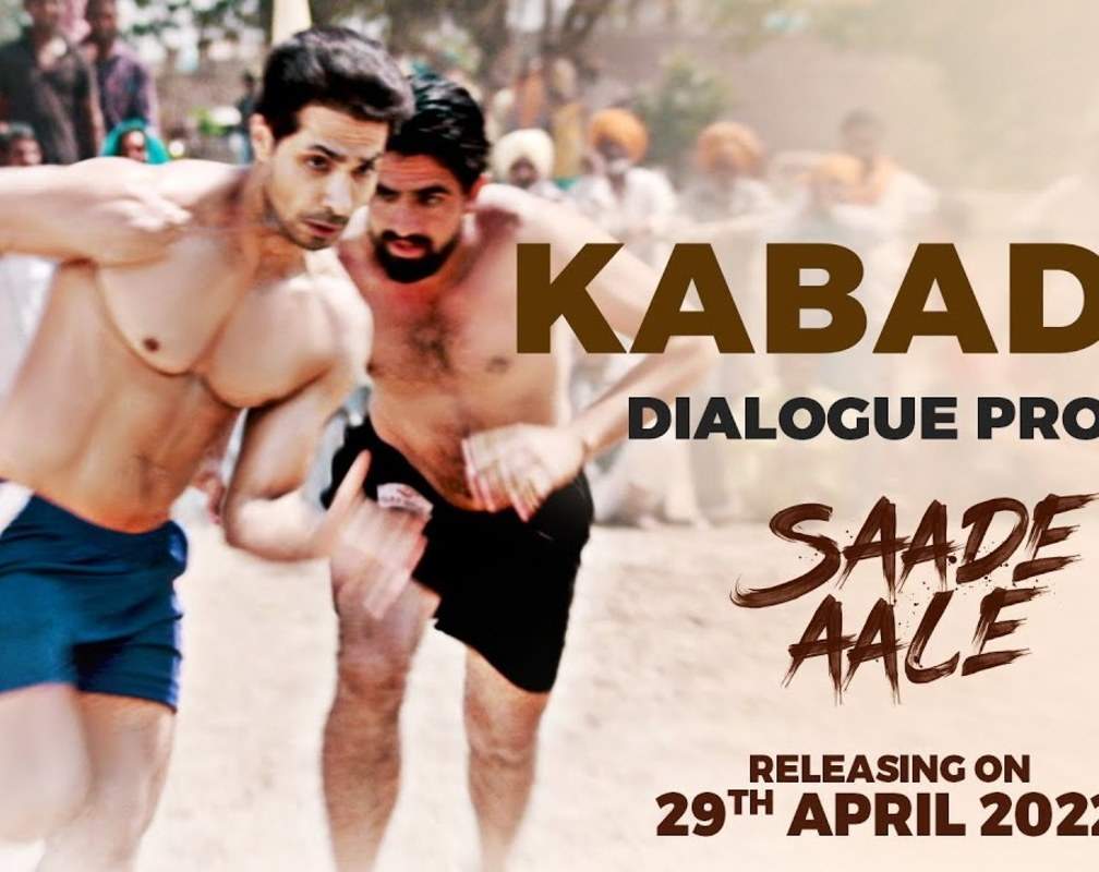 
Saade Aale - Dialogue Promo (Kabbadi)
