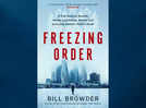 Micro review: 'Freezing Order' by Bill Browder