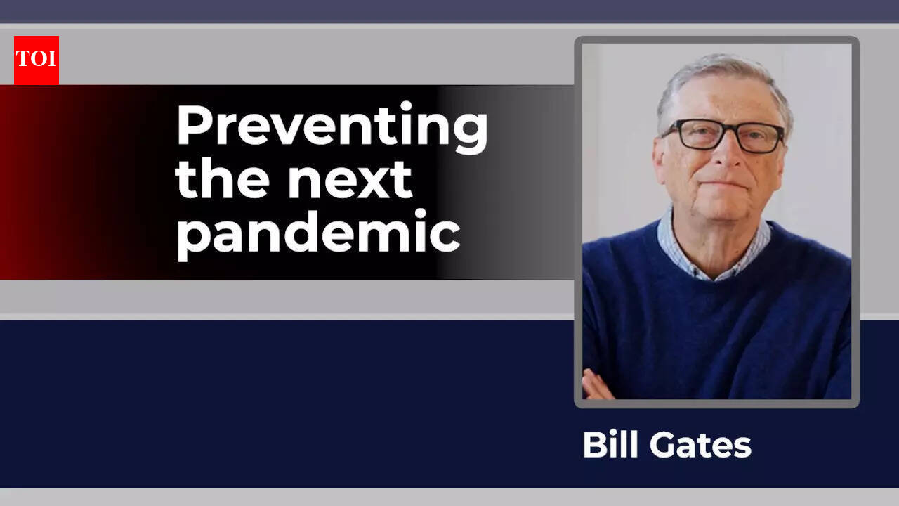 bill gates: Bill Gates on what nations can do to prevent the next pandemic