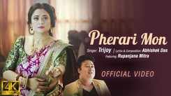 Watch Latest Bengali Song Music Video - 'Pherari Mon' Sung By Trijoy