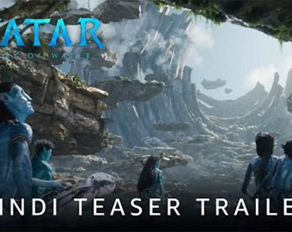 
Avatar: The Way Of Water - Official Teaser (Hindi)
