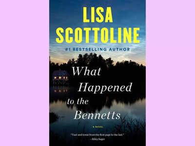 Micro review: 'What Happened to the Bennetts' by Lisa Scottoline